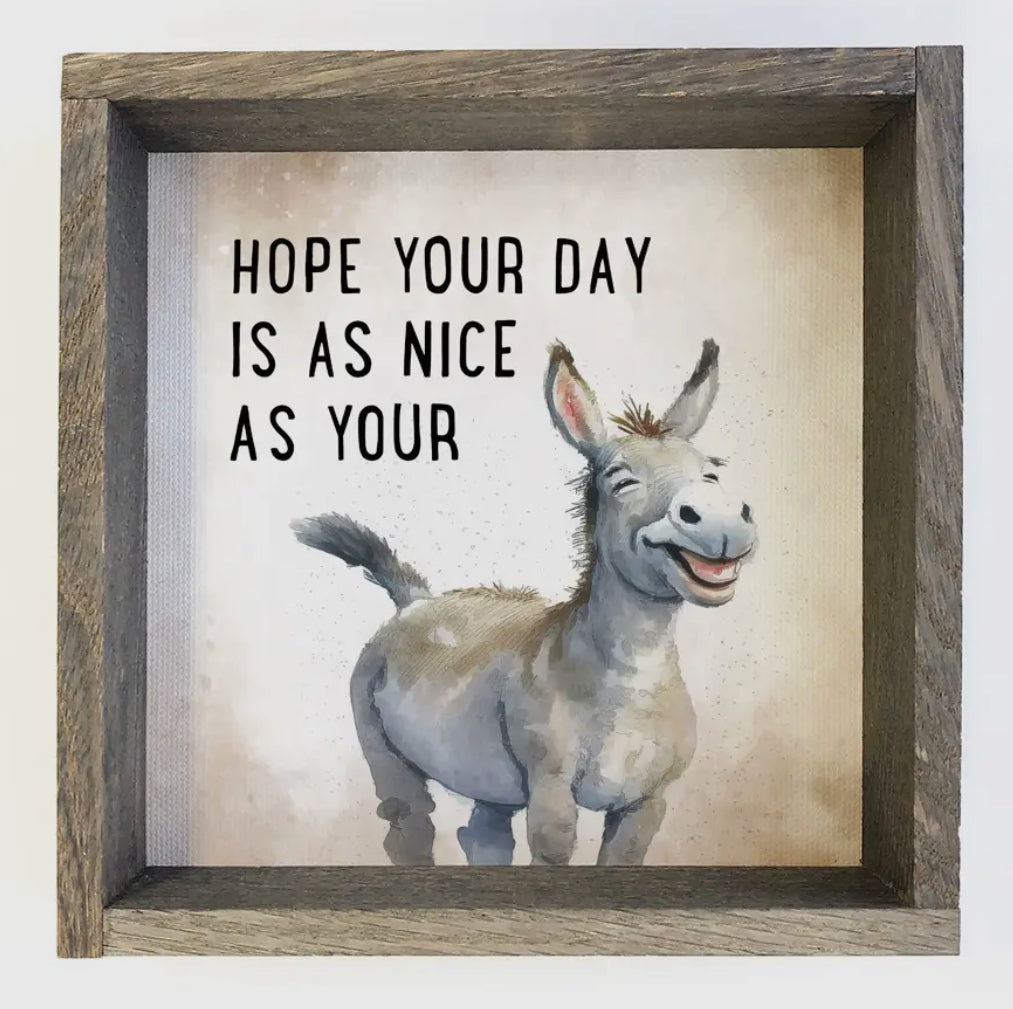 Donkey Canvas “Hope your day”